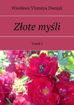 Złote myśli. Tomik I – ebook