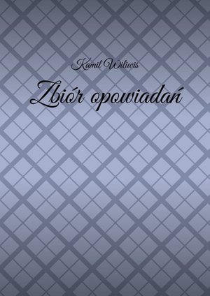 Zbiór opowiadań – ebook