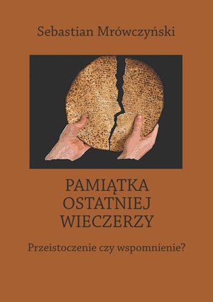 Pamiątka ostatniej wieczerzy – ebook