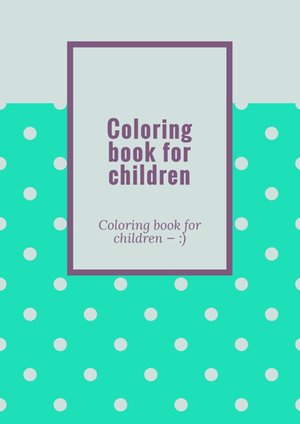 Coloring book for children – ebook