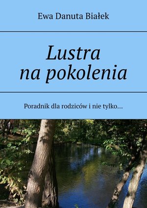 Psychologia: Lustra na&nbsp;pokolenia &ndash; ebook