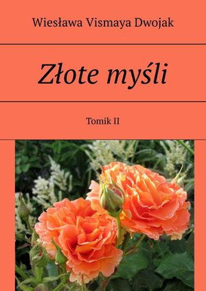 Złote myśli. Tomik II – ebook