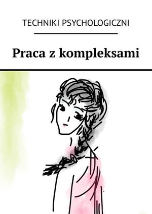 Praca z&nbsp;kompleksami &ndash; ebook