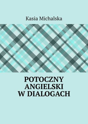 Potoczny angielski w&nbsp;dialogach &ndash; ebook
