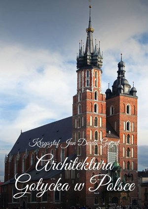 Architektura Gotycka w Polsce – ebook