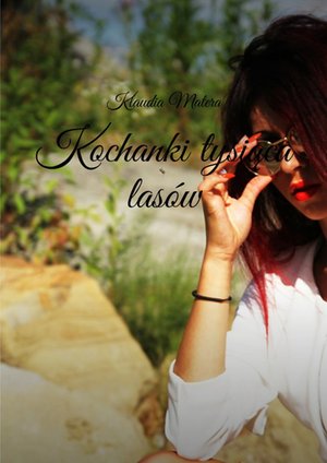 Kochanki tysiąca lasów – ebook