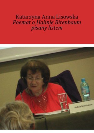 Poemat o Halinie Birenbaum pisany listem – ebook