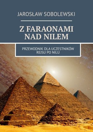 Z faraonami nad Nilem – ebook