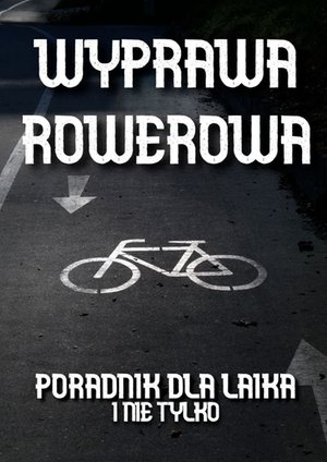 Wyprawa rowerowa – ebook