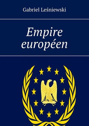 Empire europ&eacute;en &ndash; ebook