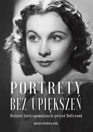 Portrety bez upiększeń – ebook