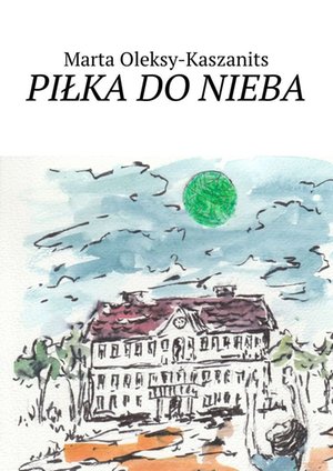 Piłka do nieba – ebook