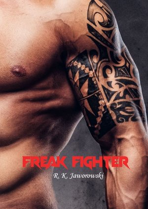 Freak Fighter – ebook