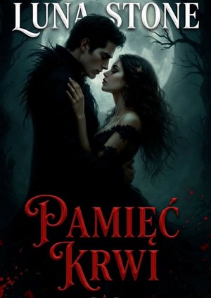 Pamięć&nbsp;krwi &ndash; ebook