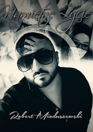 Namiętne Życie &ndash; ebook