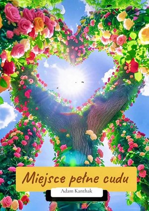 Miejsce pełne cudu – ebook