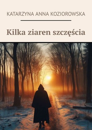 Kilka ziaren szczęścia – ebook