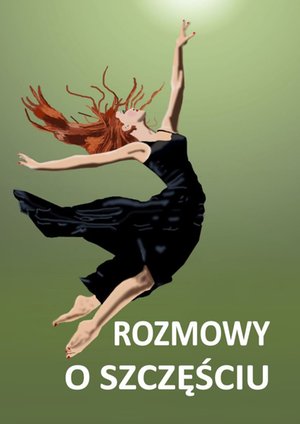 Rozmowy o szczęściu – ebook