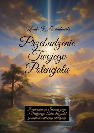 Przebudzenie Twojego Potencjału – ebook