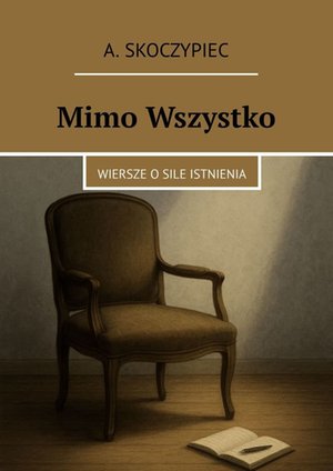 Mimo Wszystko – ebook