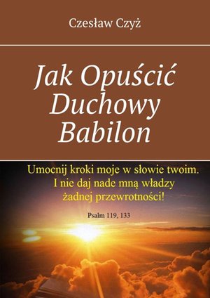 Jak Opuścić Duchowy Babilon – ebook