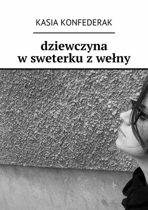 Dziewczyna w sweterku z wełny – ebook