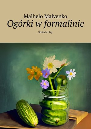 Ogórki w formalinie – ebook
