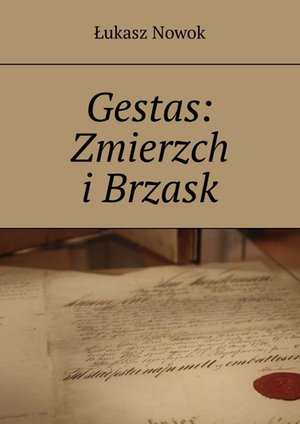 Gestas: Zmierzch i Brzask – ebook