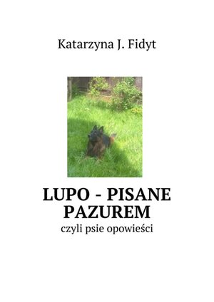 Lupo - pisane pazurem – ebook