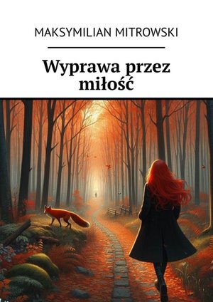 Wyprawa przez miłość – ebook