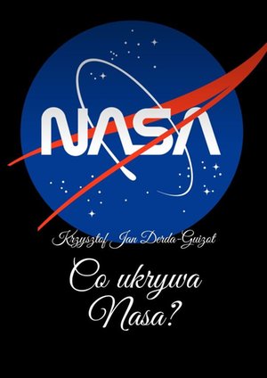 Co ukrywa Nasa? – ebook