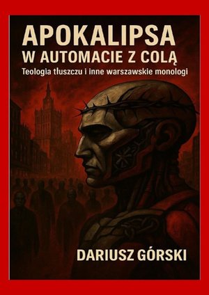 Apokalipsa w automacie z Colą – ebook