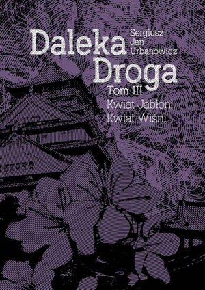 Daleka Droga. Tom 3 – ebook