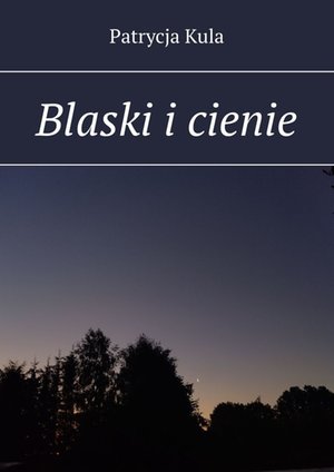 Blaski i cienie – ebook