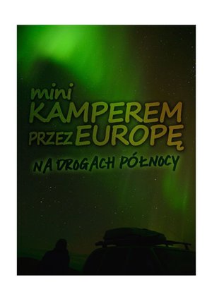Mini kamperem przez Europę – ebook