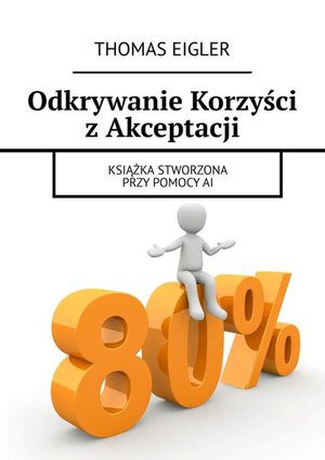 Odkrywanie Korzyści z Akceptacji – ebook