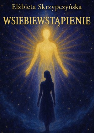 Wsiebiewstąpienie &ndash; ebook