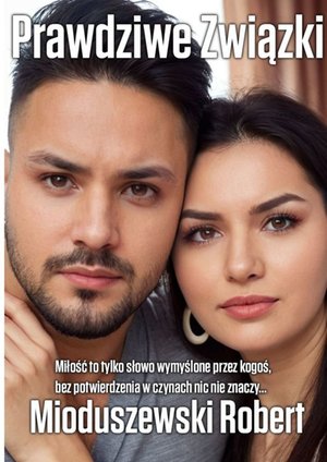 Prawdziwe Związki – ebook