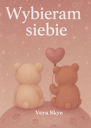Wybieram Siebie – ebook