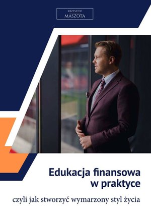 Edukacja finansowa w praktyce – ebook