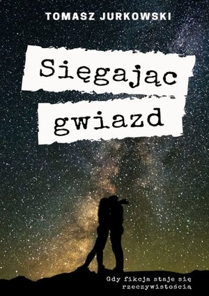 Sięgając gwiazd – ebook