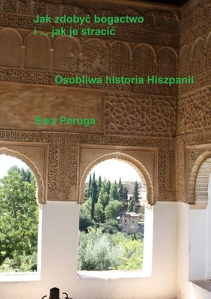 Jak dojść do bogacwa i … jak je stracić – ebook