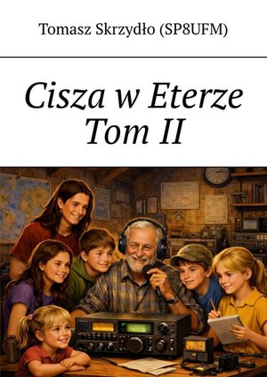 Cisza w&nbsp;Eterze. Tom&nbsp;2 &ndash; ebook