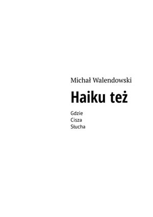 Haiku&nbsp;też &ndash; ebook