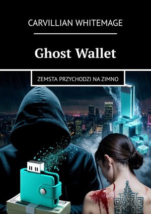 Ghost Wallet &ndash; ebook