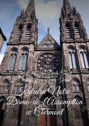 Katedra Notre Dame w&nbsp;Clermond &ndash; ebook