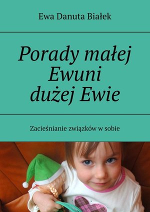 Psychologia: Porady małej Ewuni dużej Ewie – ebook