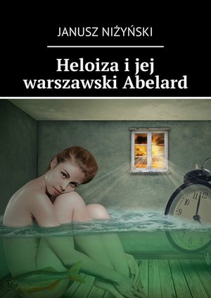 Heloiza i jej warszawski Abelard – ebook