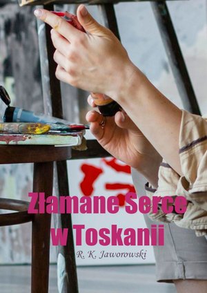 Złamane Serce w Toskanii – ebook