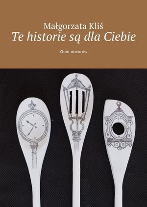 Te historie są dla&nbsp;Ciebie &ndash; ebook
